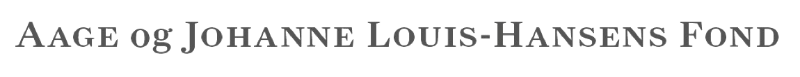 Aage og Johanne Louis-Hansen Fond